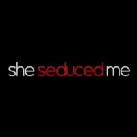 She Seduced Me She Seduced Me